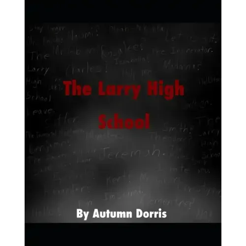 The Larry High School