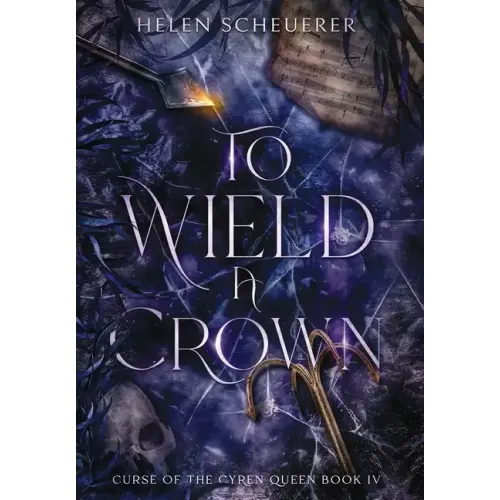 To Wield a Crown