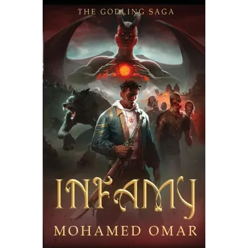 Infamy: The Godling Saga