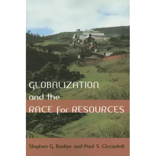 Globalization and the Race for Resources