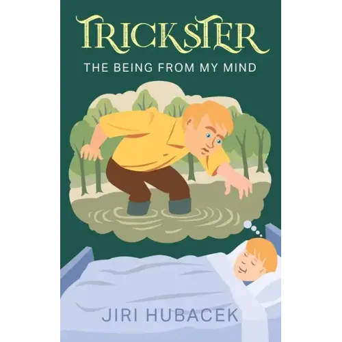Trickster: The Being from My Mind