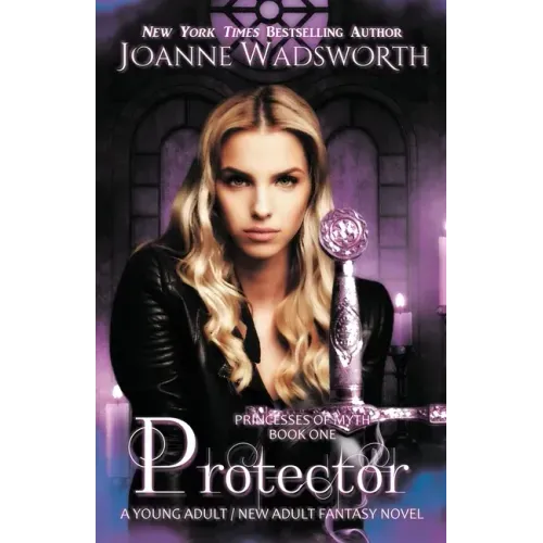 Protector: A Young Adult / New Adult Fantasy Novel