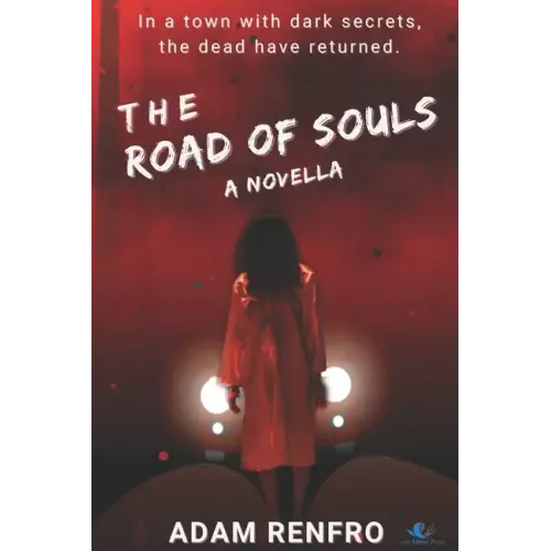 The Road of Souls: A Novella