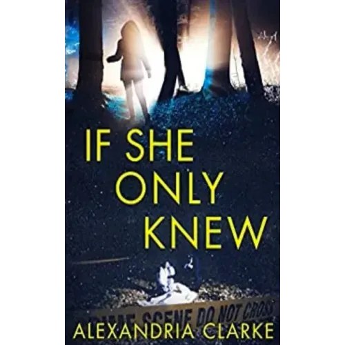If She Only Knew