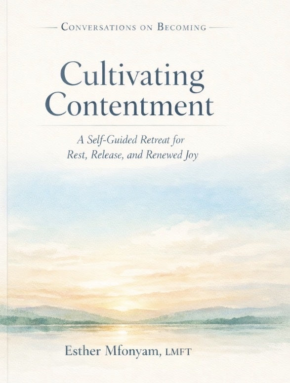 Cultivating Contentment