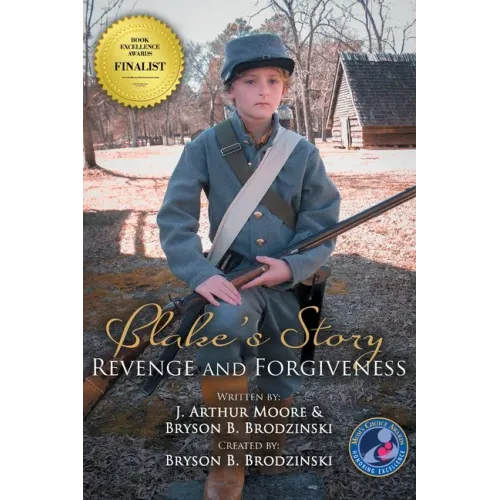 Blake's Story (Black & White - 3rd Edition): Revenge and Forgiveness