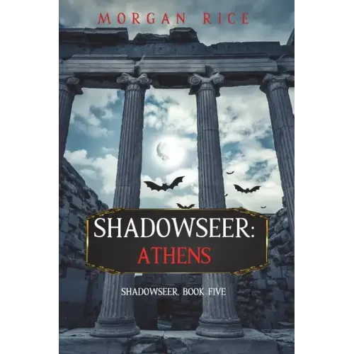 Shadowseer: Athens (Shadowseer, Book Five)