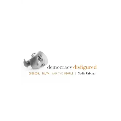 Democracy Disfigured