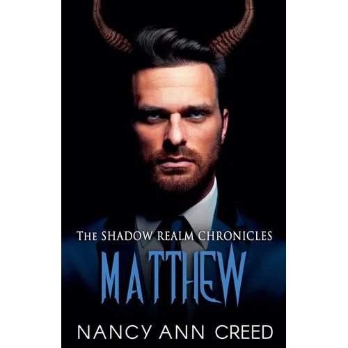 The Shadow Realm Chronicles: Matthew