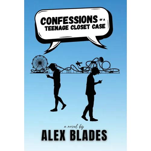 Confessions of a Teenage Closet Case