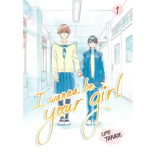 I Wanna Be Your Girl Vol. 1