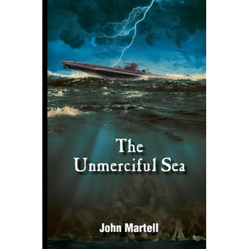 The Unmerciful Sea