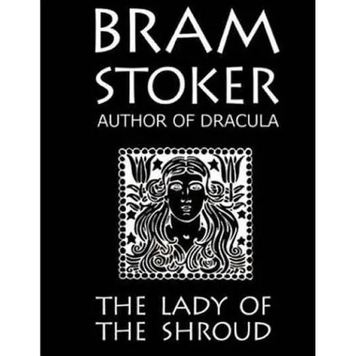 The Lady Of The Shroud