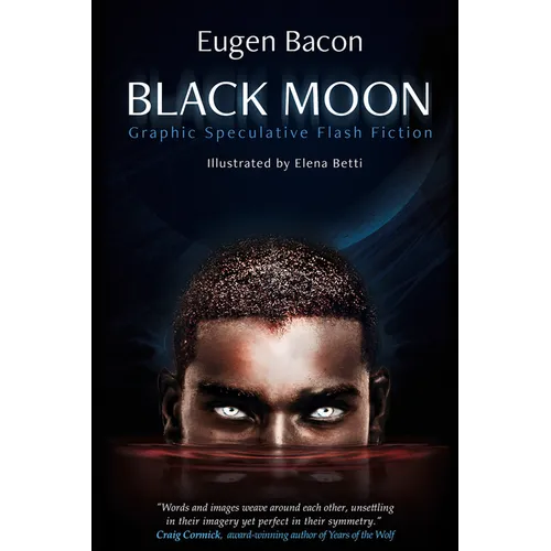 Black Moon: Graphic Speculative Flash Fiction