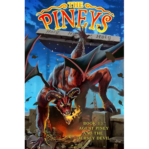 The Pineys: Book 13: Agent Piney and the Jersey Devil