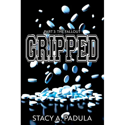Gripped Part 3: The Fallout