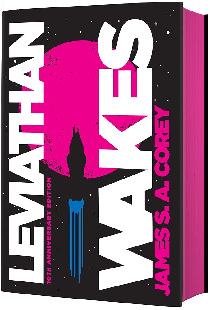 Leviathan Wakes (10th Anniversary Edition): 10th Anniversary Edition (The Expanse, 1) cover image