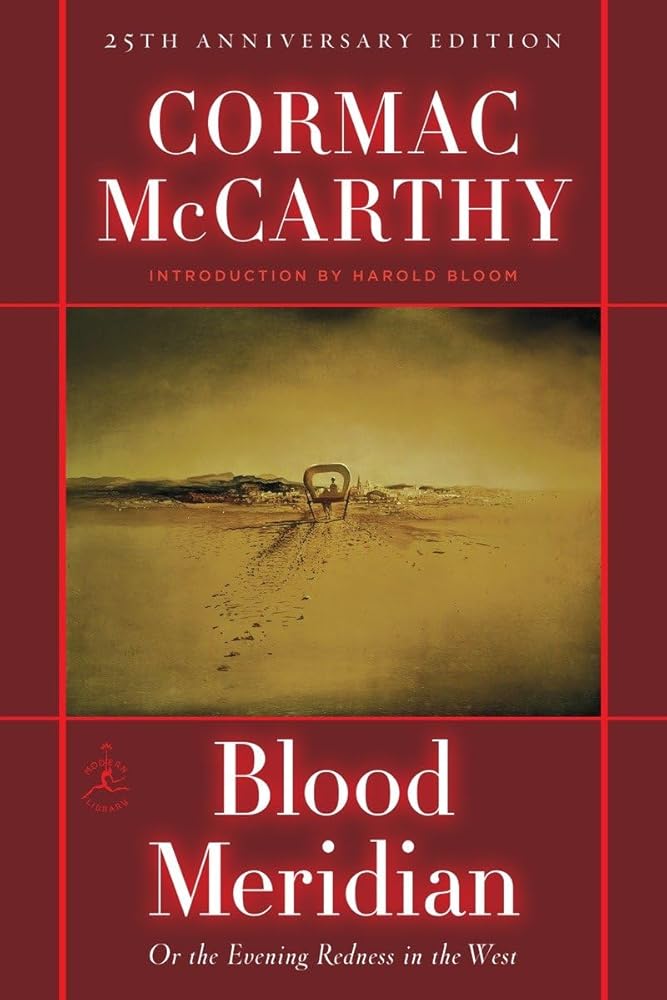 Blood Meridian: Or the Evening Redness in the West (Modern Library (Hardcover)) cover image
