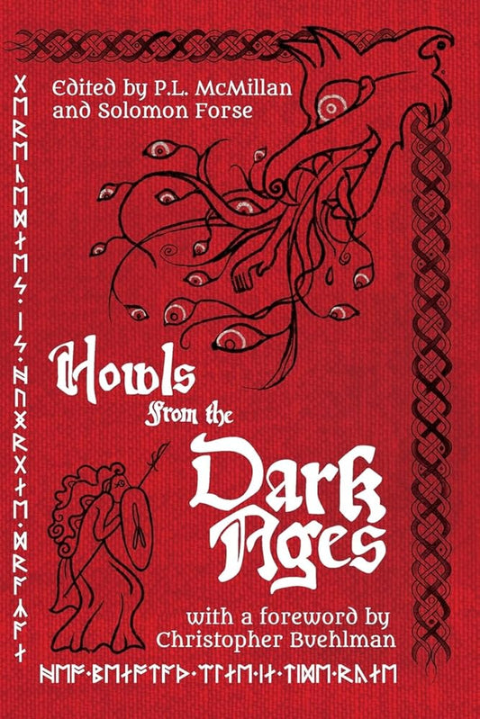 Howls From the Dark Ages: An Anthology of Medieval Horror cover image