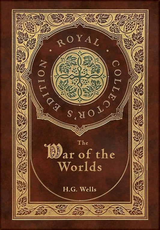 The War of the Worlds (Royal Collector's Edition) (Case Laminate Hardcover with Jacket) cover image