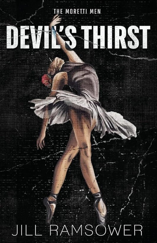 Devil's Thirst: A Mafia Stalker Romance (The Moretti Men) cover image
