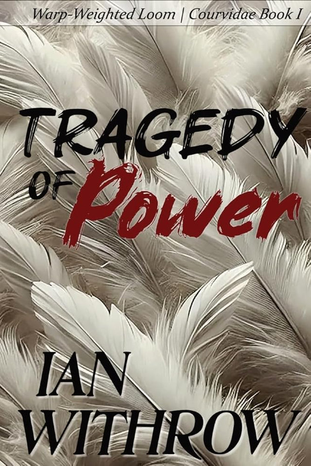 Tragedy of Power