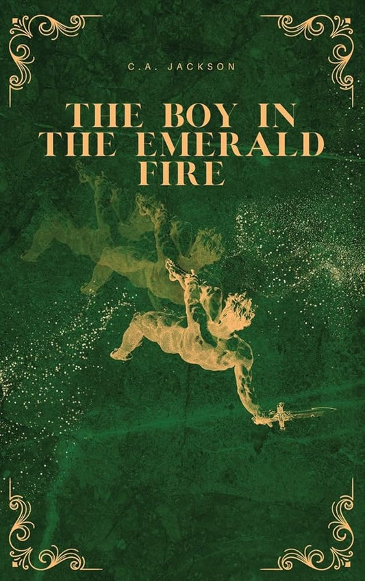 The Boy in the Emerald Fire cover image