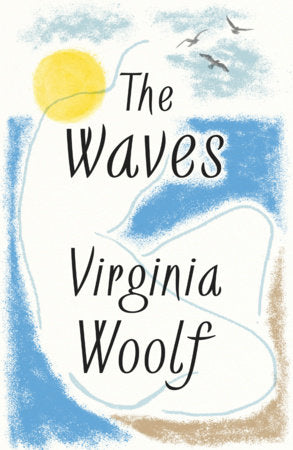 The Waves: A Novel