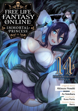 Free Life Fantasy Online: Immortal Princess (Manga) Vol. 14