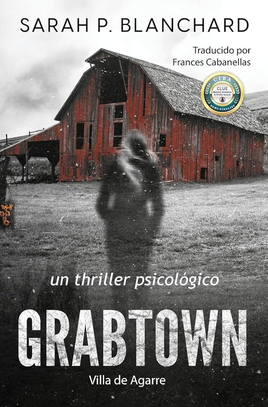 Grabtown (Villa de Agarre): un thriller de psicológico (Spanish Edition) cover image