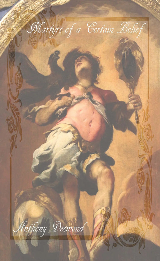 Martyrs of a Certain Belief