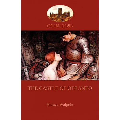 The Castle of Otranto (Aziloth Books)