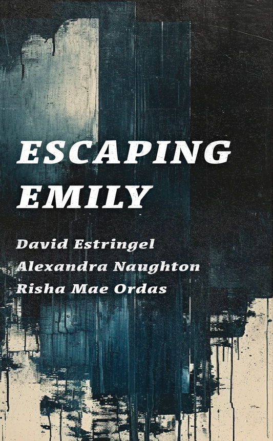 Escaping Emily