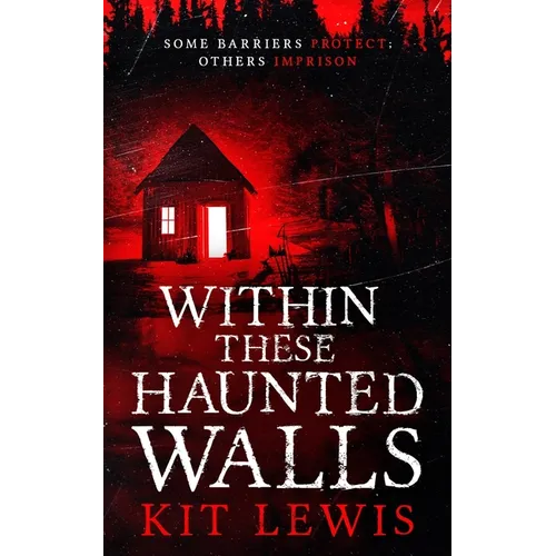 Within These Haunted Walls