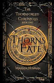 Thorns of Fate: The Thornforged Chronicles