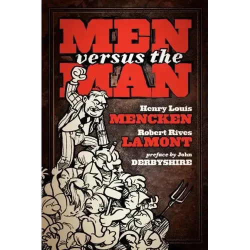 Men Versus The Man: Socialism Versus Individualism