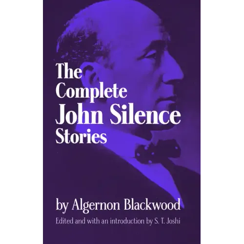 Complete John Silence Stories
