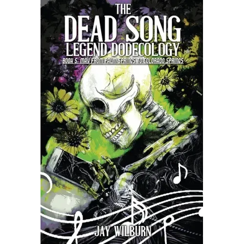 Dead Song Legend Dodecology Book 5: May
