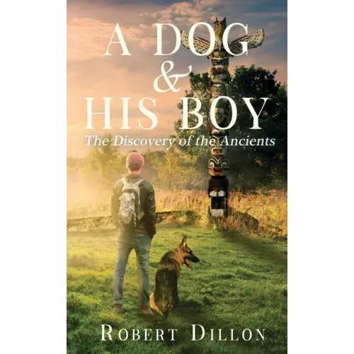A Dog and His Boy: The Discovery of the Ancients