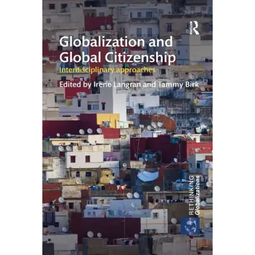 Globalization and Global Citizenship: Interdisciplinary Approaches