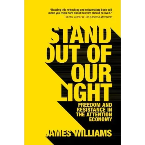 Stand Out of Our Light