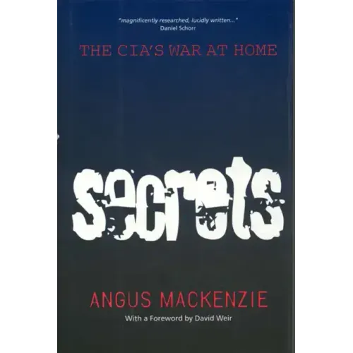 Secrets: The Cia's War at Home