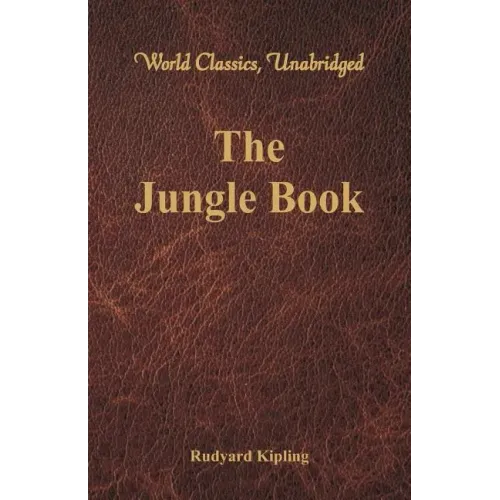 The Jungle Book (World Classics, Unabridged)