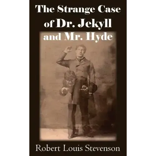 The Strange Case of Dr. Jekyll and Mr. Hyde