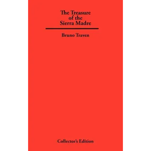 The Treasure of The Sierra Madre
