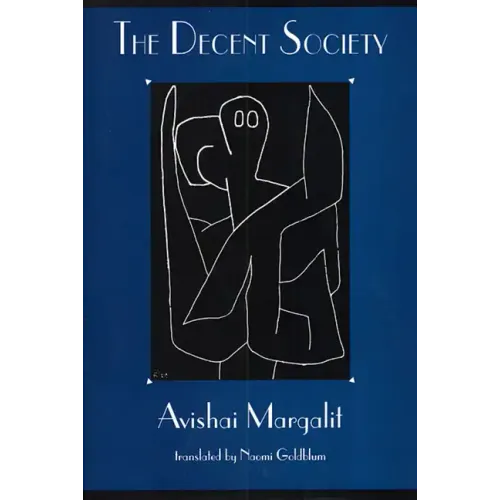 The Decent Society