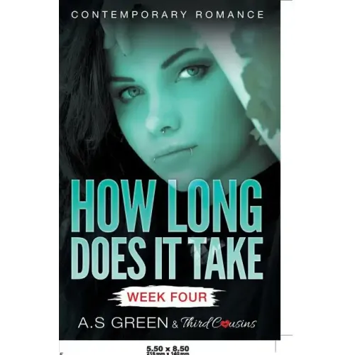 How Long Does It Take - Week Four (Contemporary Romance)