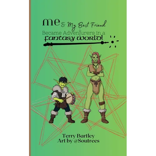 Me & My Best Friend Became Adventurers In A Fantasy World