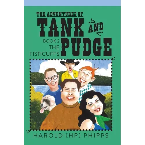 The Adventures of Tank and Pudge: The Fisticuffs