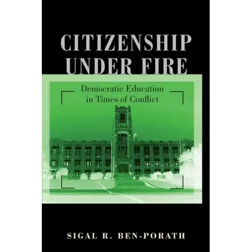 Citizenship Under Fire: Democratic Education in Times of Conflict
